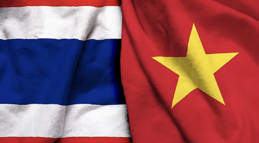 Vietnam and Thailand Forge Strategic Alliance: A New Frontier for Investors